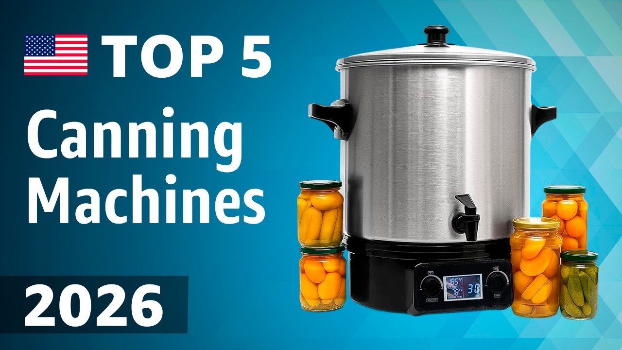 Best Canning Machine Reviews 2026: Electric vs Manual Canners Tested