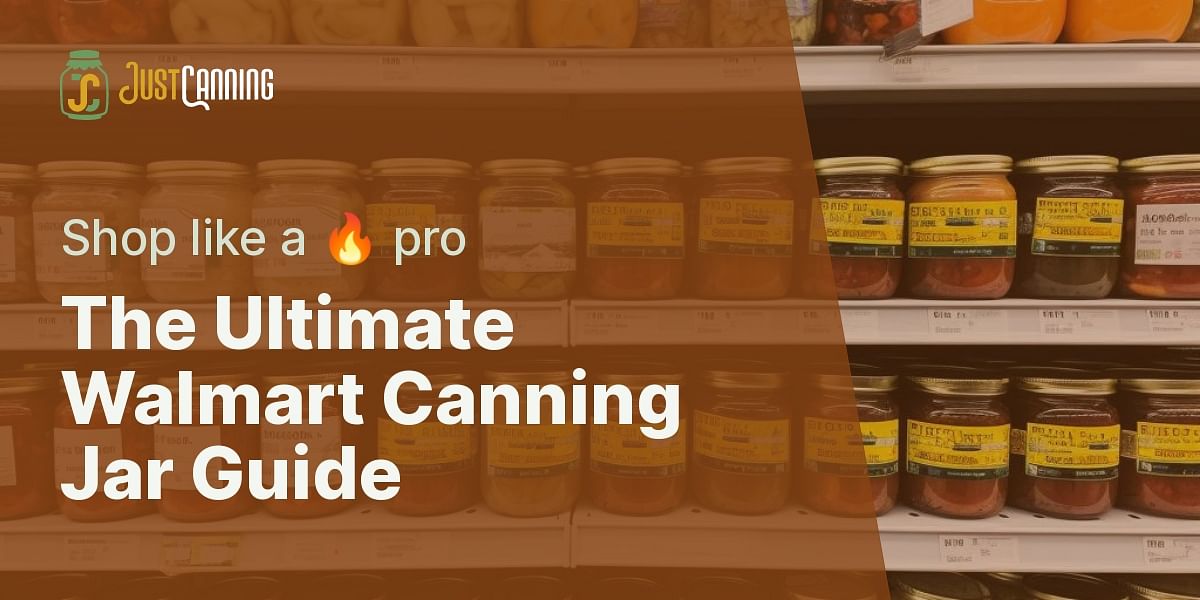 Exploring the Best Canning Jars at Walmart A Buyer's Guide