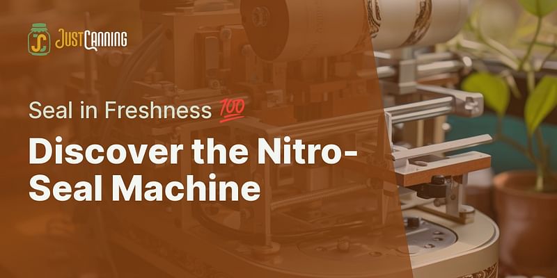 Discover the Nitro-Seal Machine - Seal in Freshness 💯